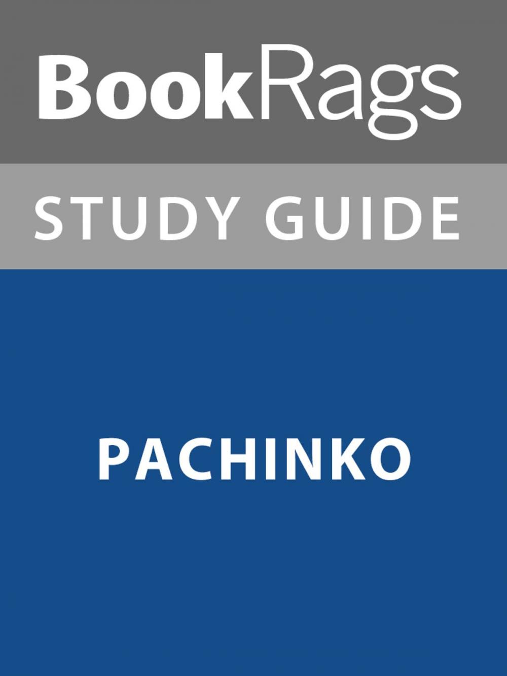 Big bigCover of Summary & Study Guide: Pachinko