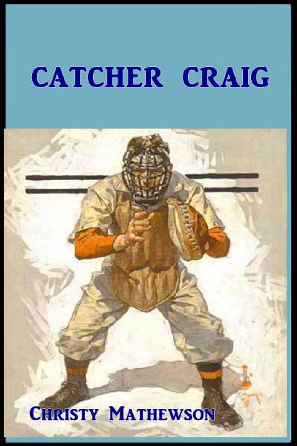 Big bigCover of Catcher Craig