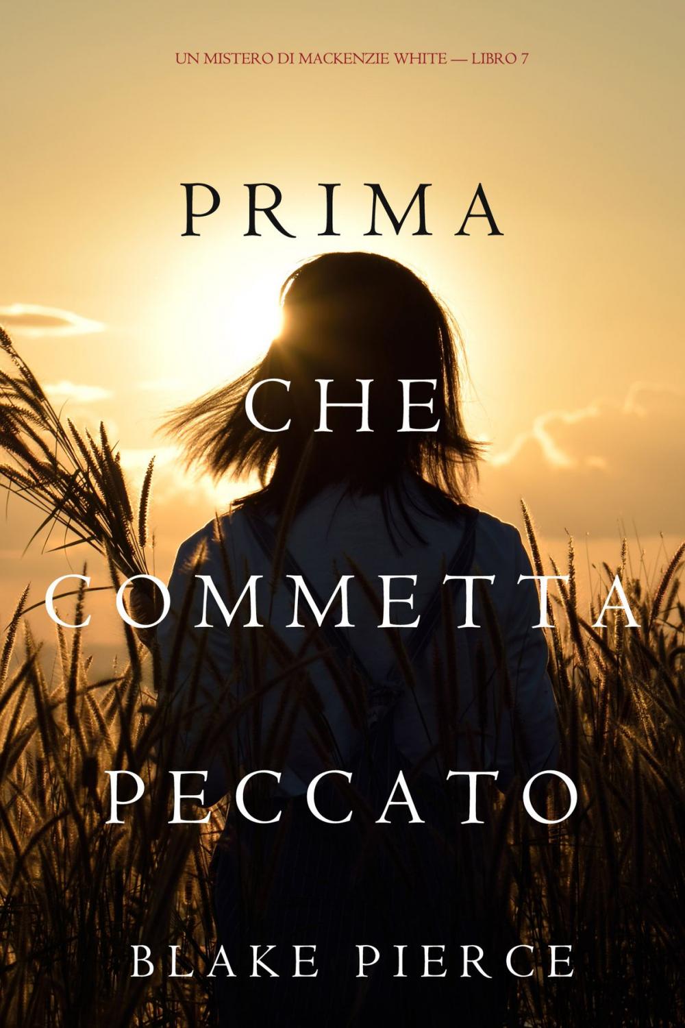 Big bigCover of Prima Che Commetta Peccato (Un Mistero di Mackenzie White—Libro 7)