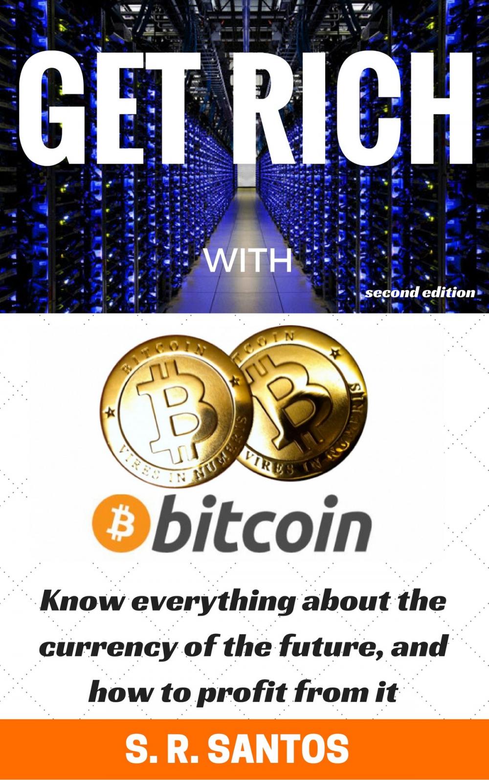 Big bigCover of Get Rich with Bitcoin