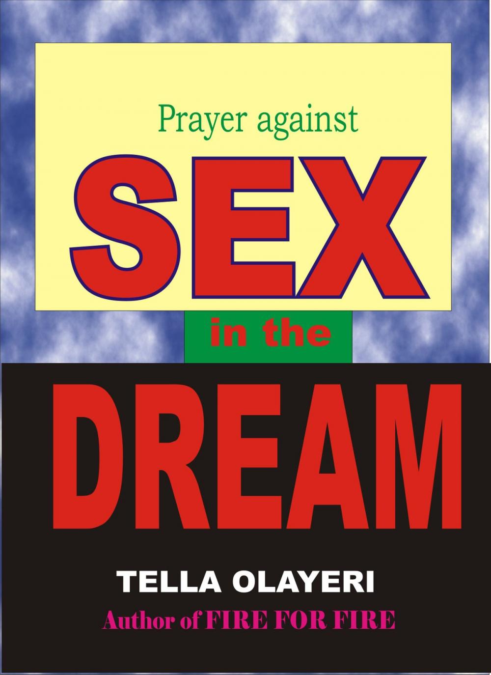 Big bigCover of Prayer against SEX in the DREAM