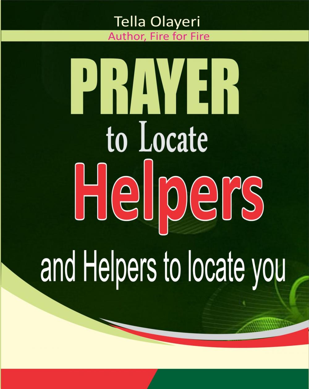 Big bigCover of PRAYER to Locate HELPERS and helpers to locate you