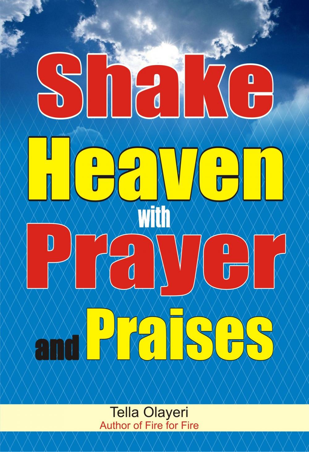 Big bigCover of Shake Heaven with Prayer and Praises