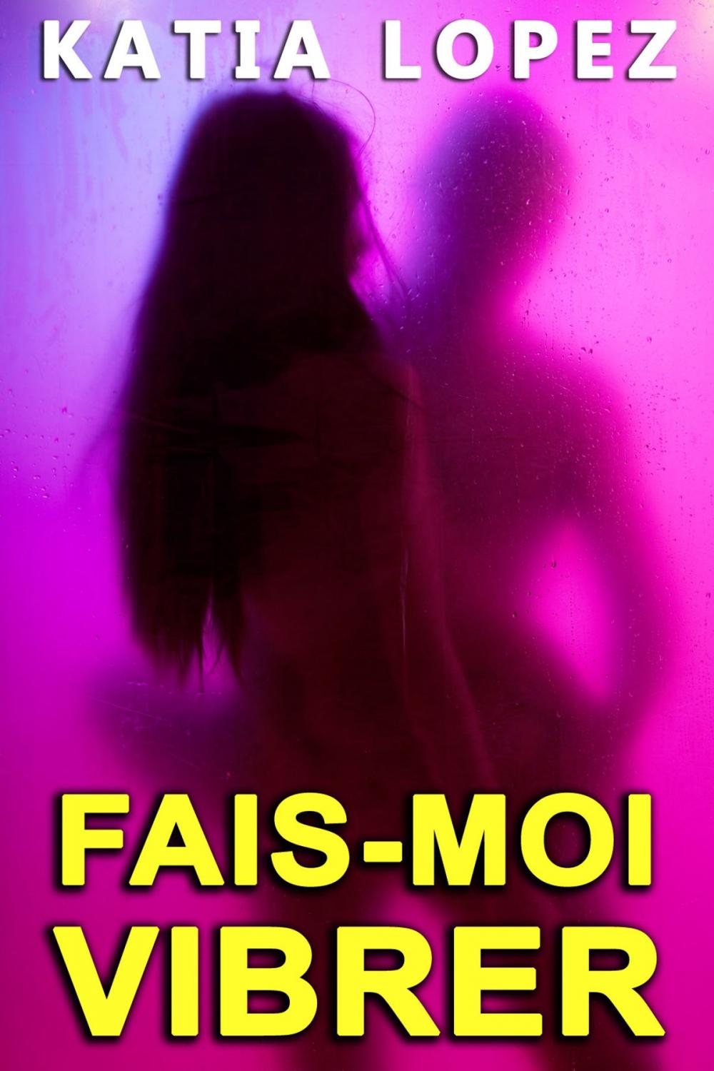 Big bigCover of Fais moi Vibrer