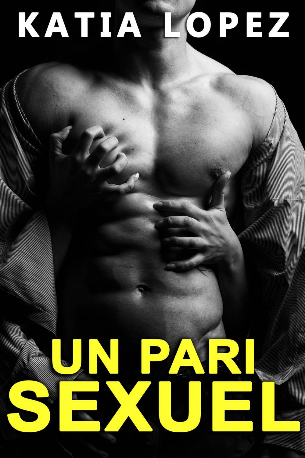 Big bigCover of Un Pari Sexuel