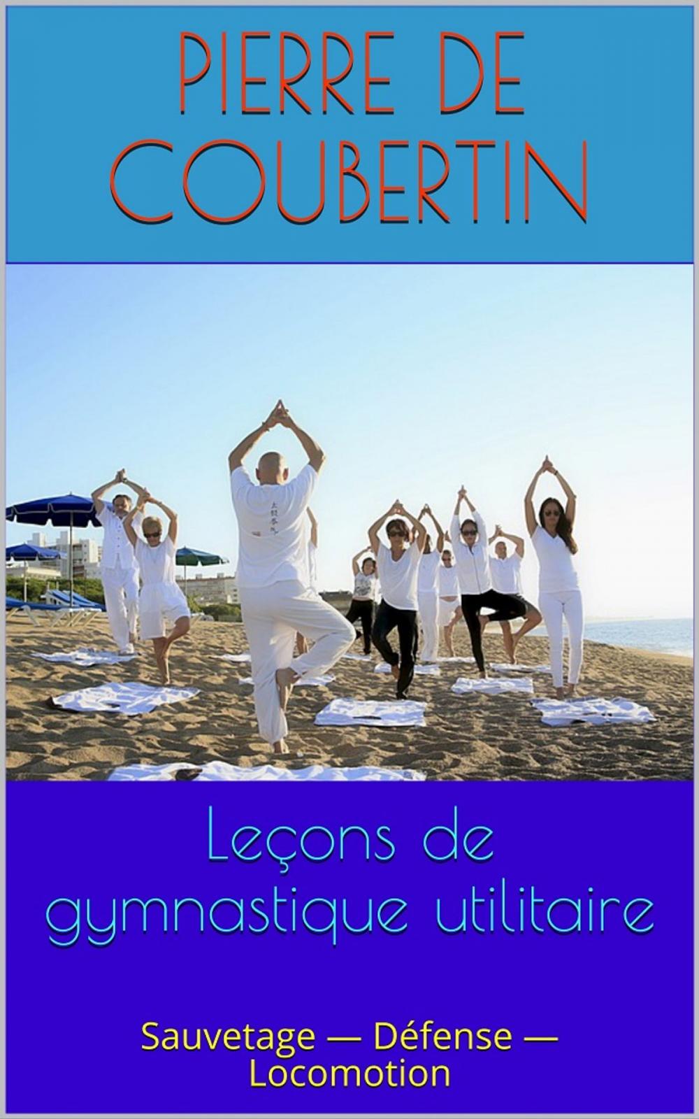 Big bigCover of Leçons de gymnastique utilitaire