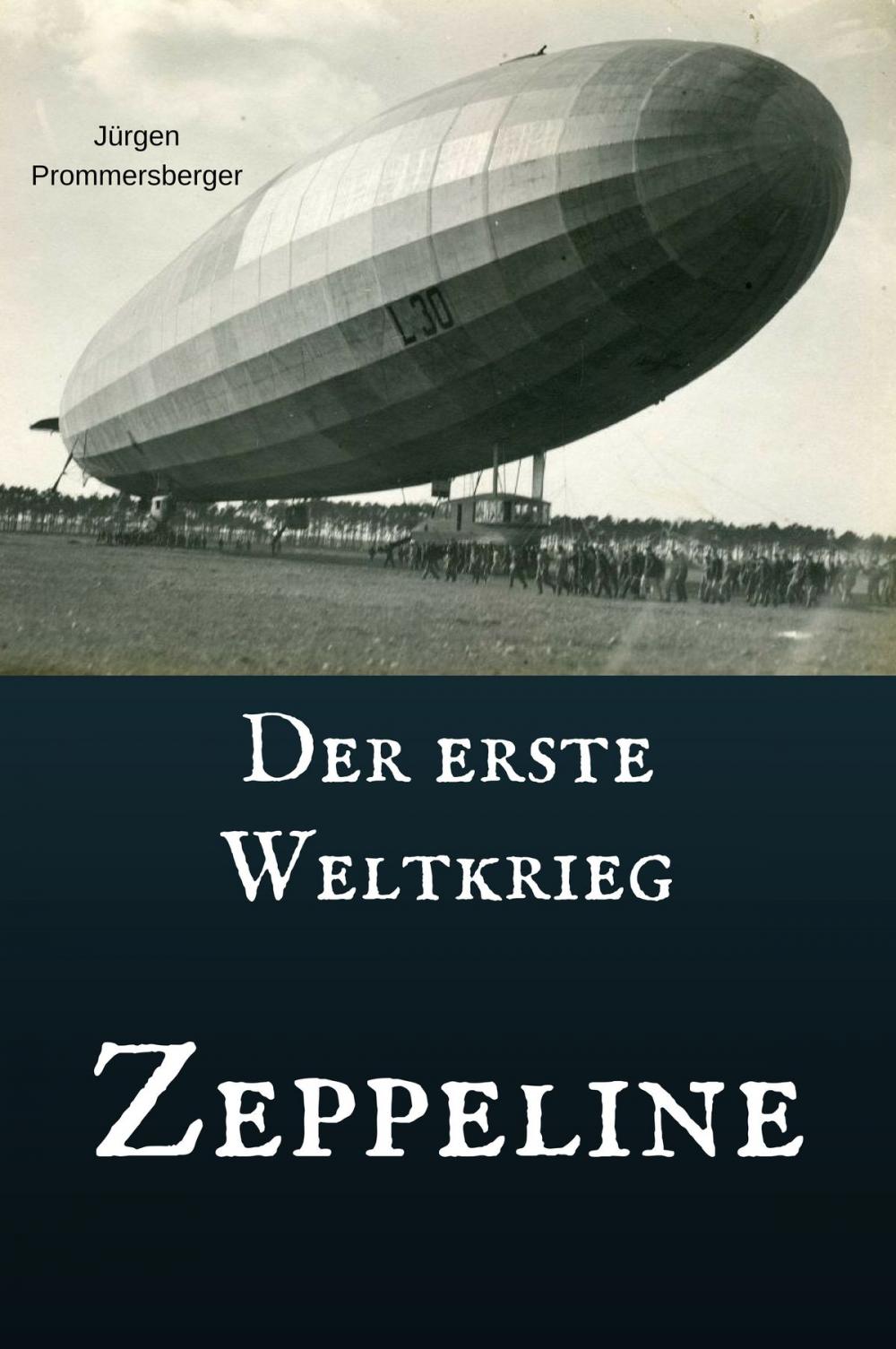 Big bigCover of Der erste Weltkrieg - Zeppeline