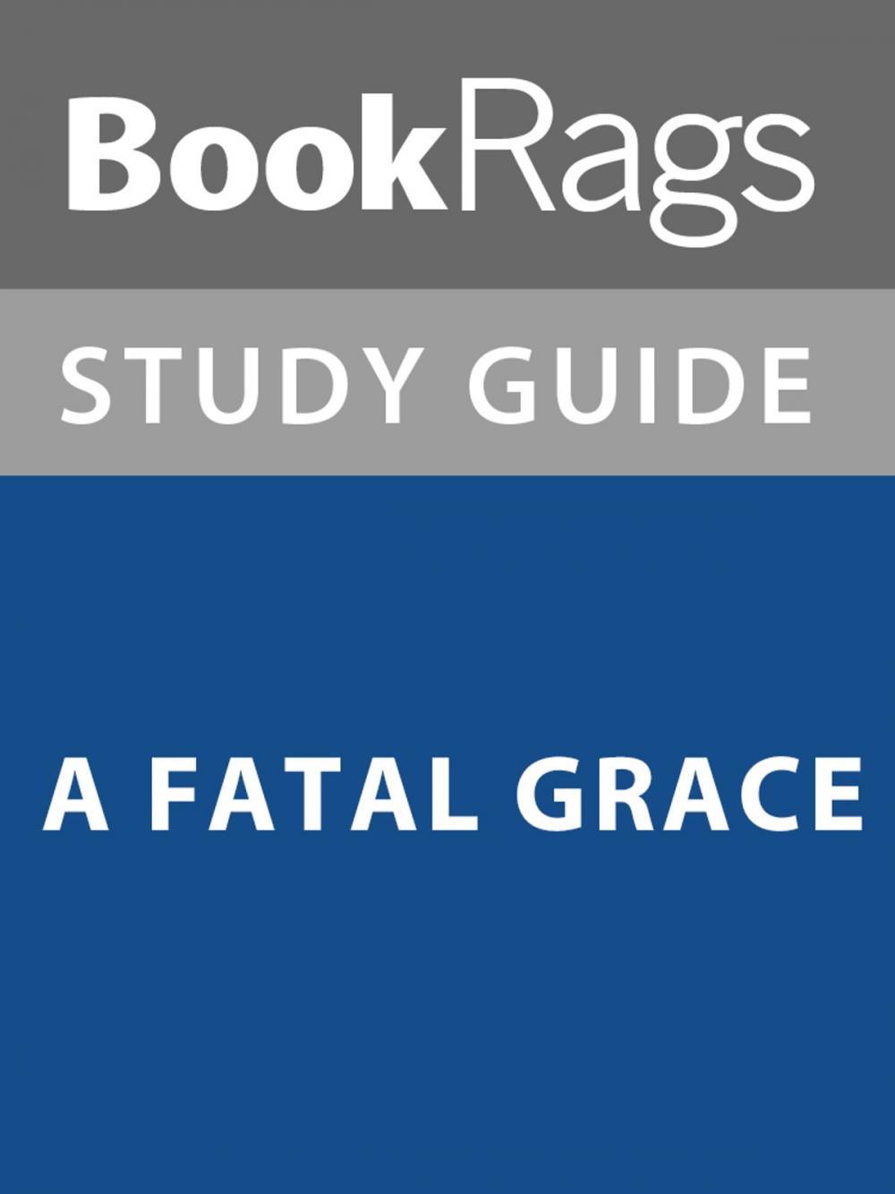 Big bigCover of Summary & Study Guide: A Fatal Grace