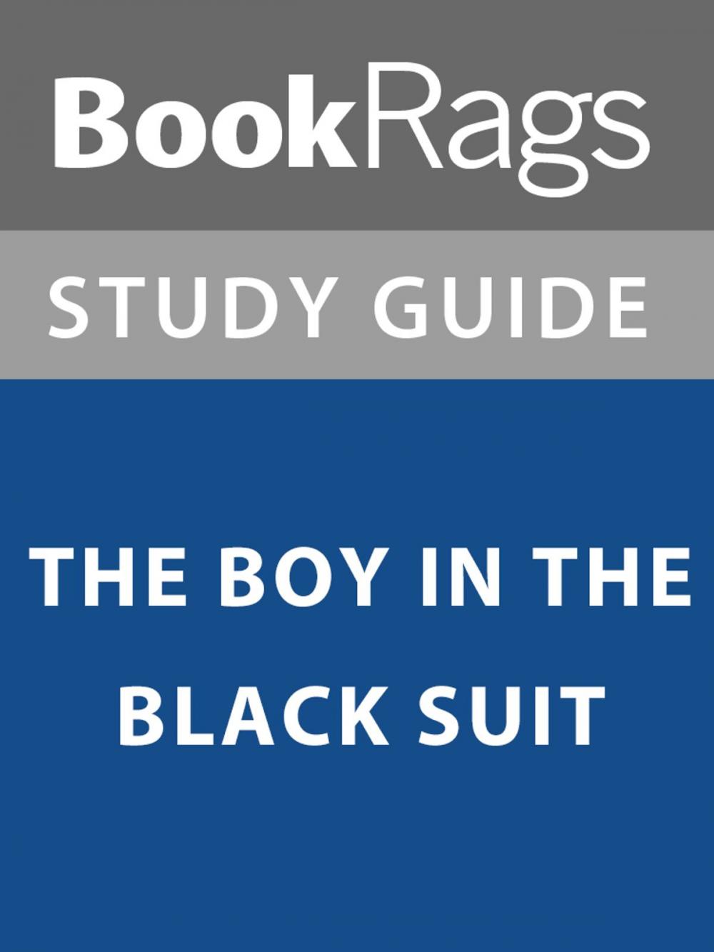 Big bigCover of Summary & Study Guide: The Boy in the Black Suit