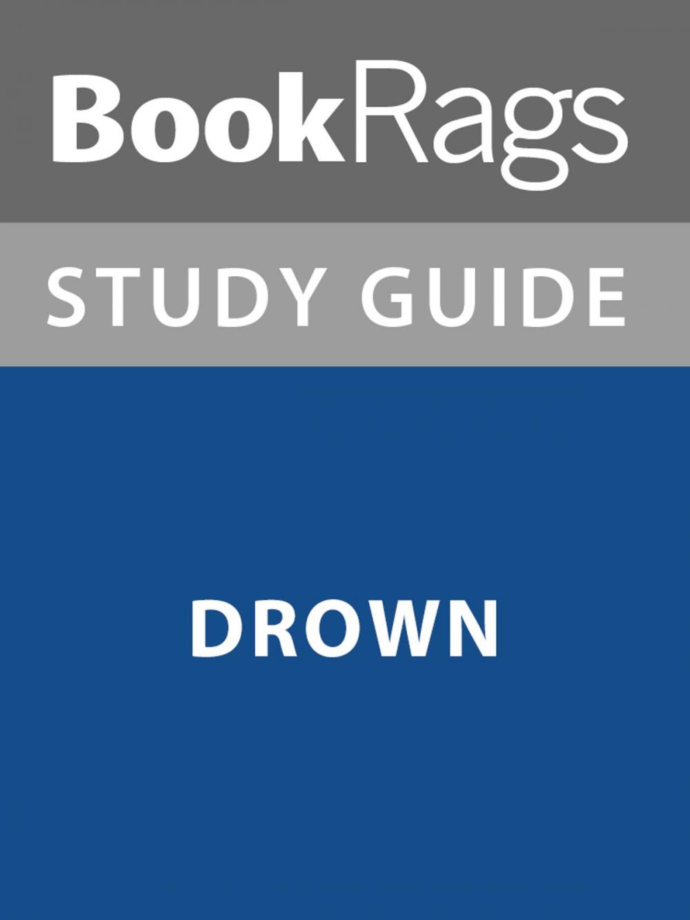 Big bigCover of Summary & Study Guide: Drown