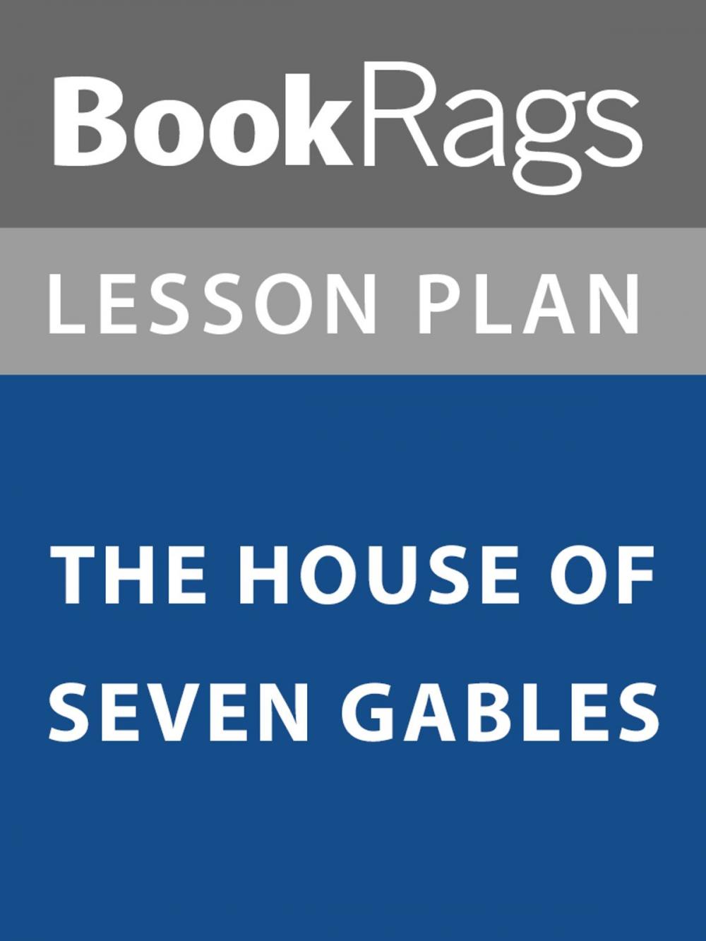 Big bigCover of Lesson Plan: The House of Seven Gables