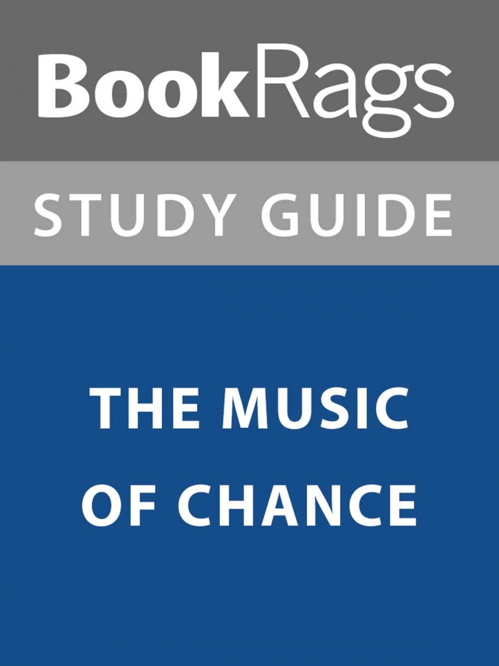 Big bigCover of Summary & Study Guide: The Music of Chance