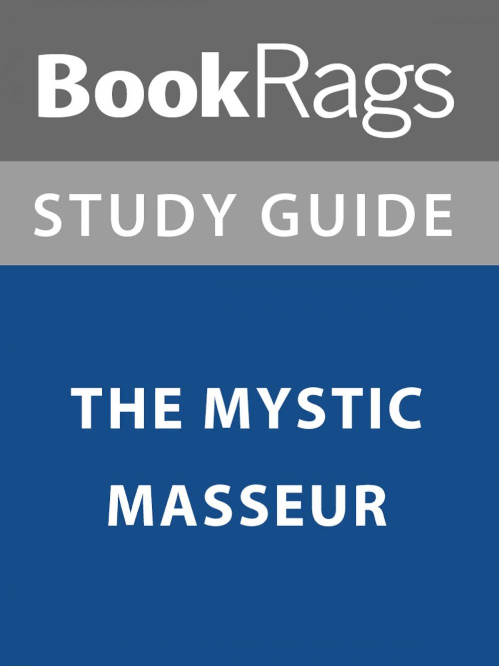 Big bigCover of Summary & Study Guide: The Mystic Masseur