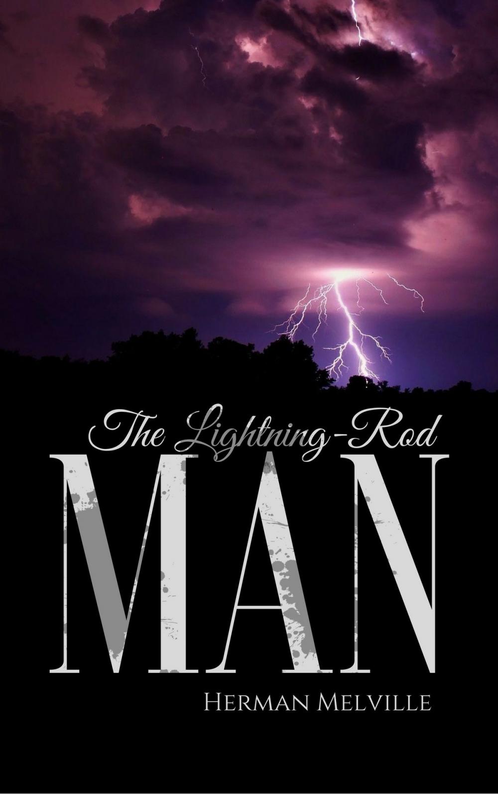 Big bigCover of The Lightning-Rod Man