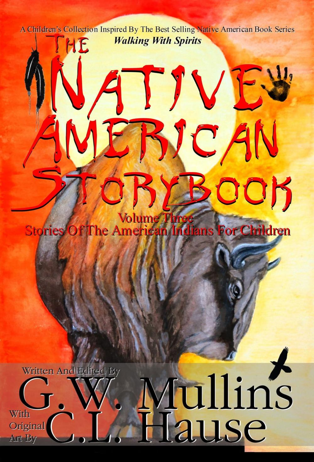 Big bigCover of The Native American Story Book Volume Three - Stories Of The American Indians For Children