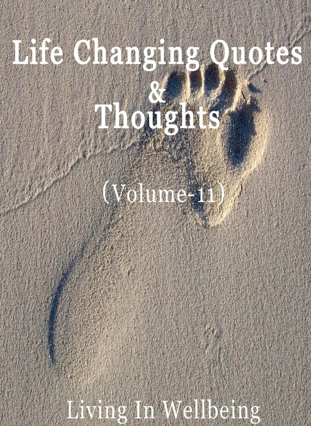 Big bigCover of Life Changing Quotes & Thoughts (Volume-11)