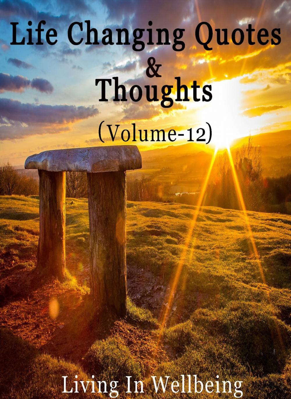 Big bigCover of Life Changing Quotes & Thoughts (Volume-12)