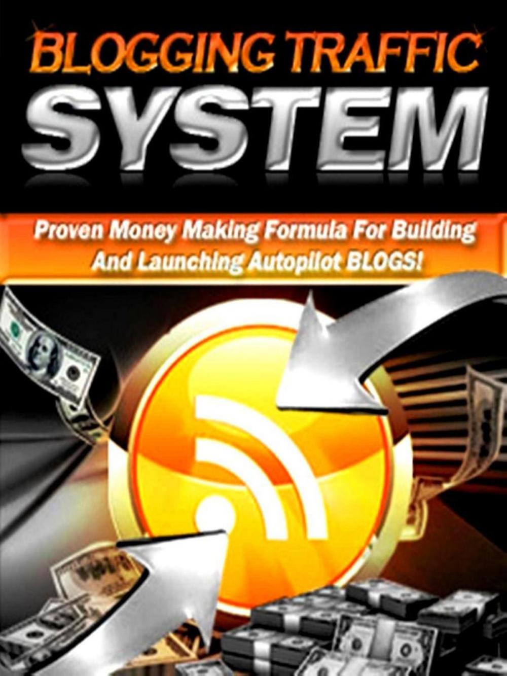 Big bigCover of Blogging Traffic System