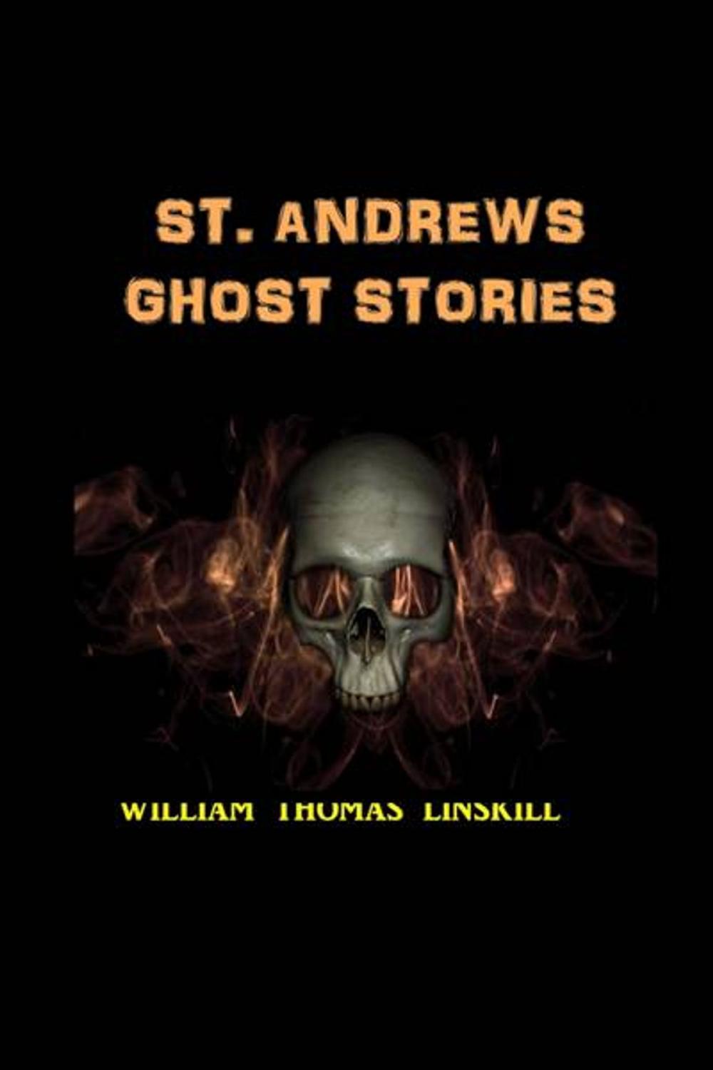 Big bigCover of St. Andrews Ghost Stories