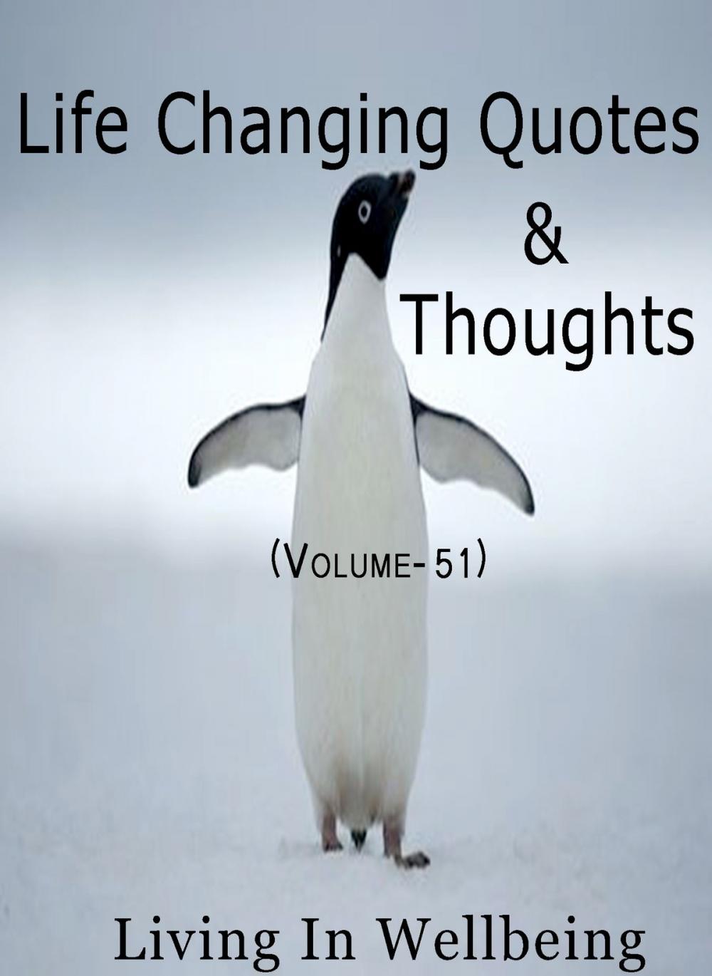 Big bigCover of Life Changing Quotes & Thoughts (Volume-51)