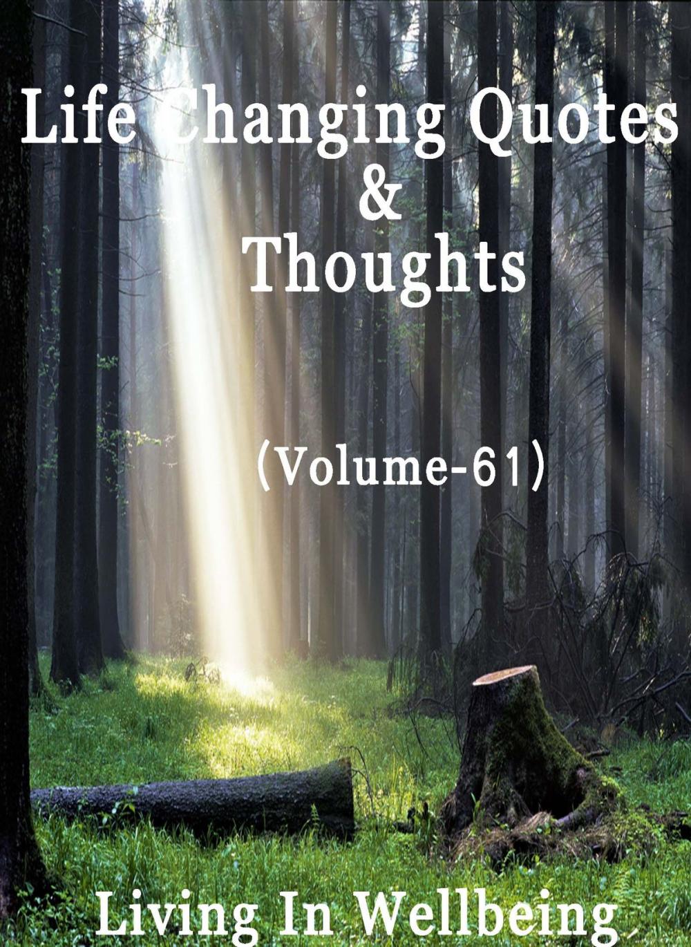 Big bigCover of Life Changing Quotes & Thoughts (Volume 61)