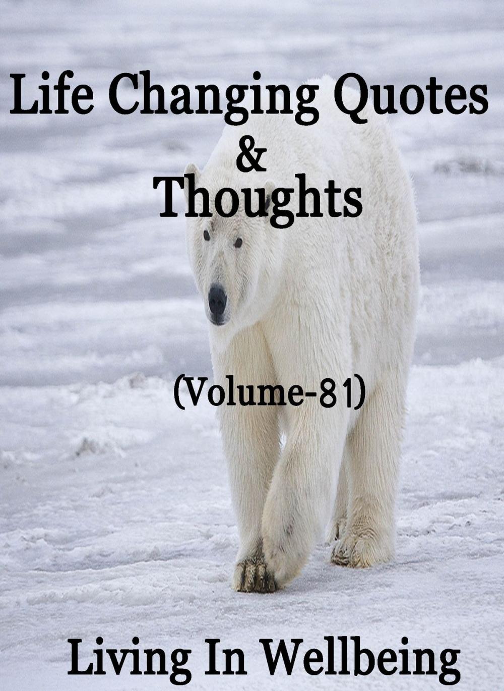 Big bigCover of Life Changing Quotes & Thoughts (Volume 81)