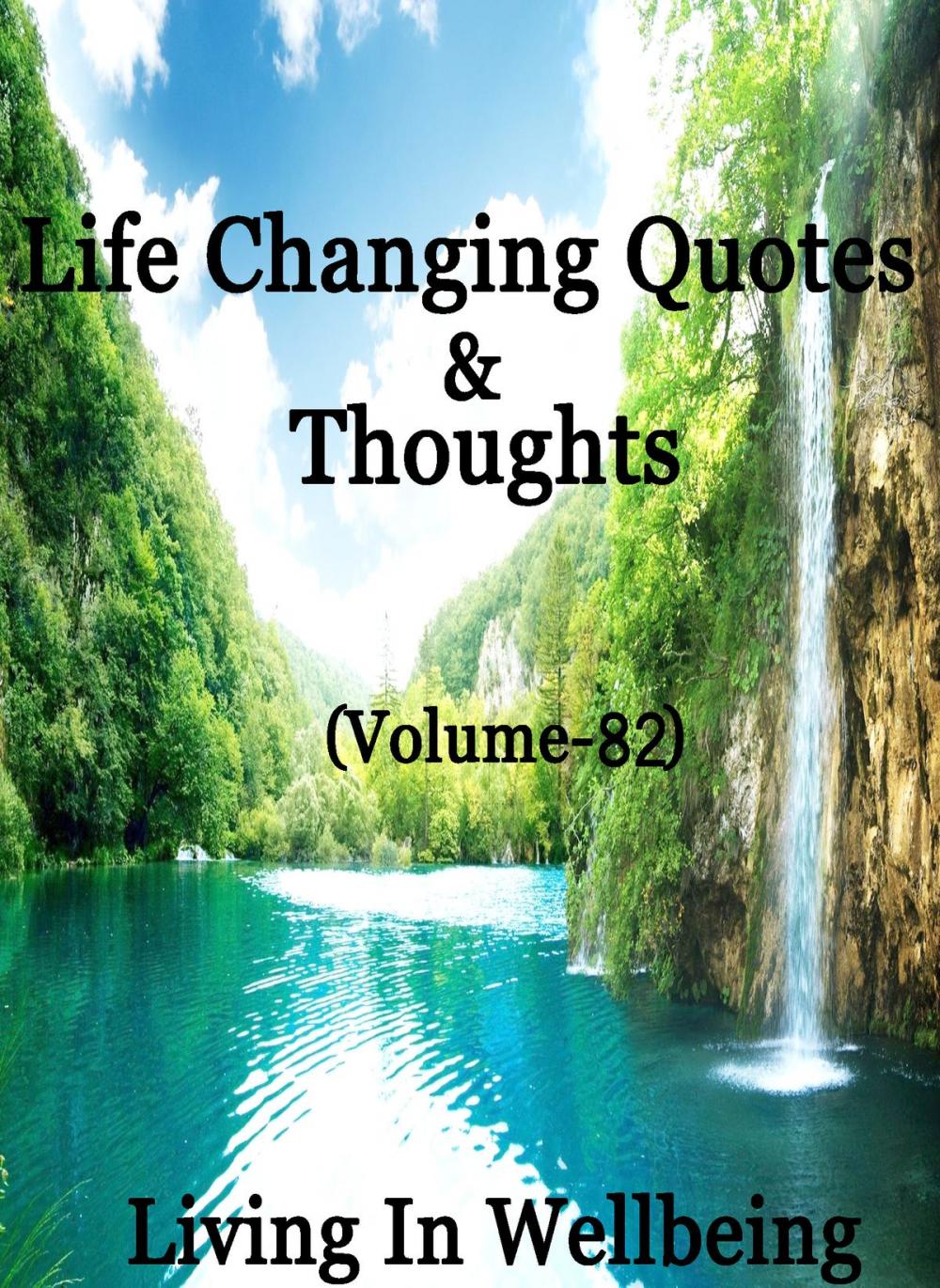 Big bigCover of Life Changing Quotes & Thoughts (Volume 82)