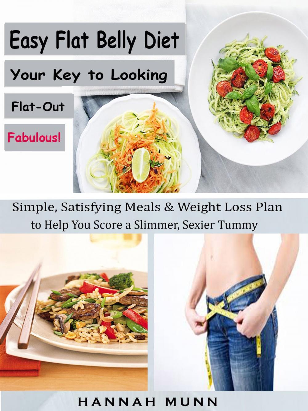 Big bigCover of Easy Flat Belly Diet Your Key to Looking Flat-Out Fabulous!