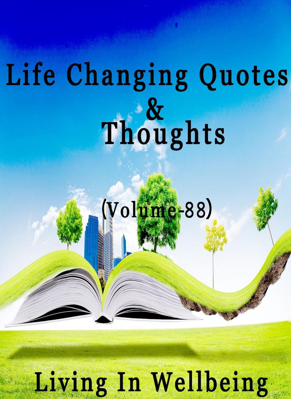 Big bigCover of Life Changing Quotes & Thoughts (Volume 88)