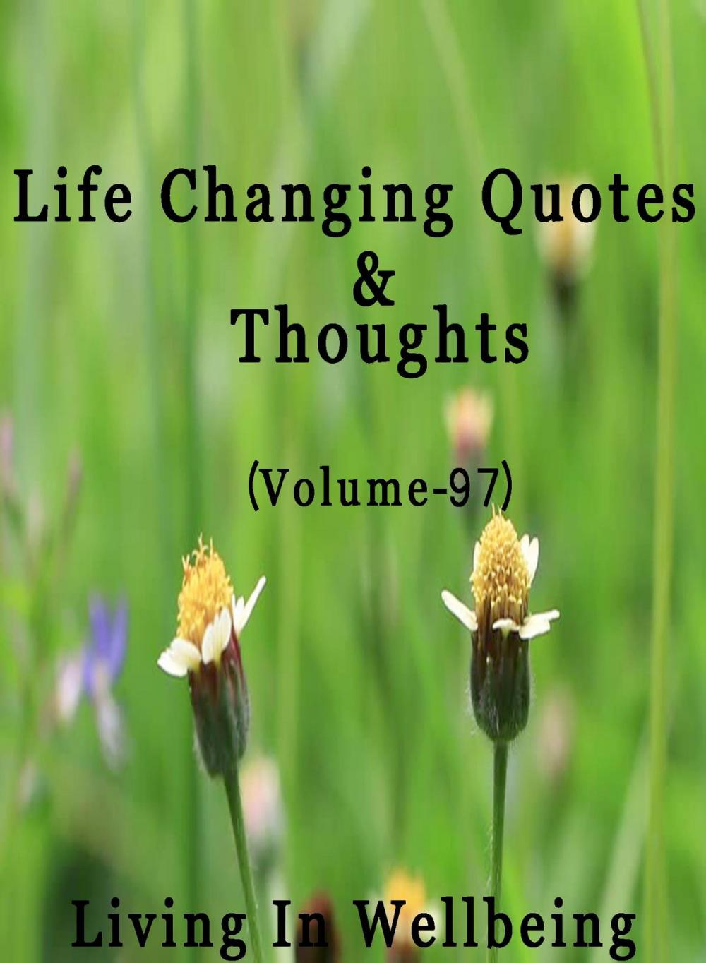 Big bigCover of Life Changing Quotes & Thoughts (Volume 97)