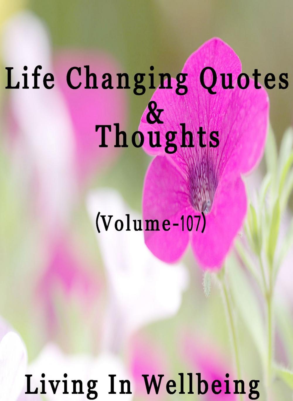 Big bigCover of Life Changing Quotes & Thoughts (Volume 107)