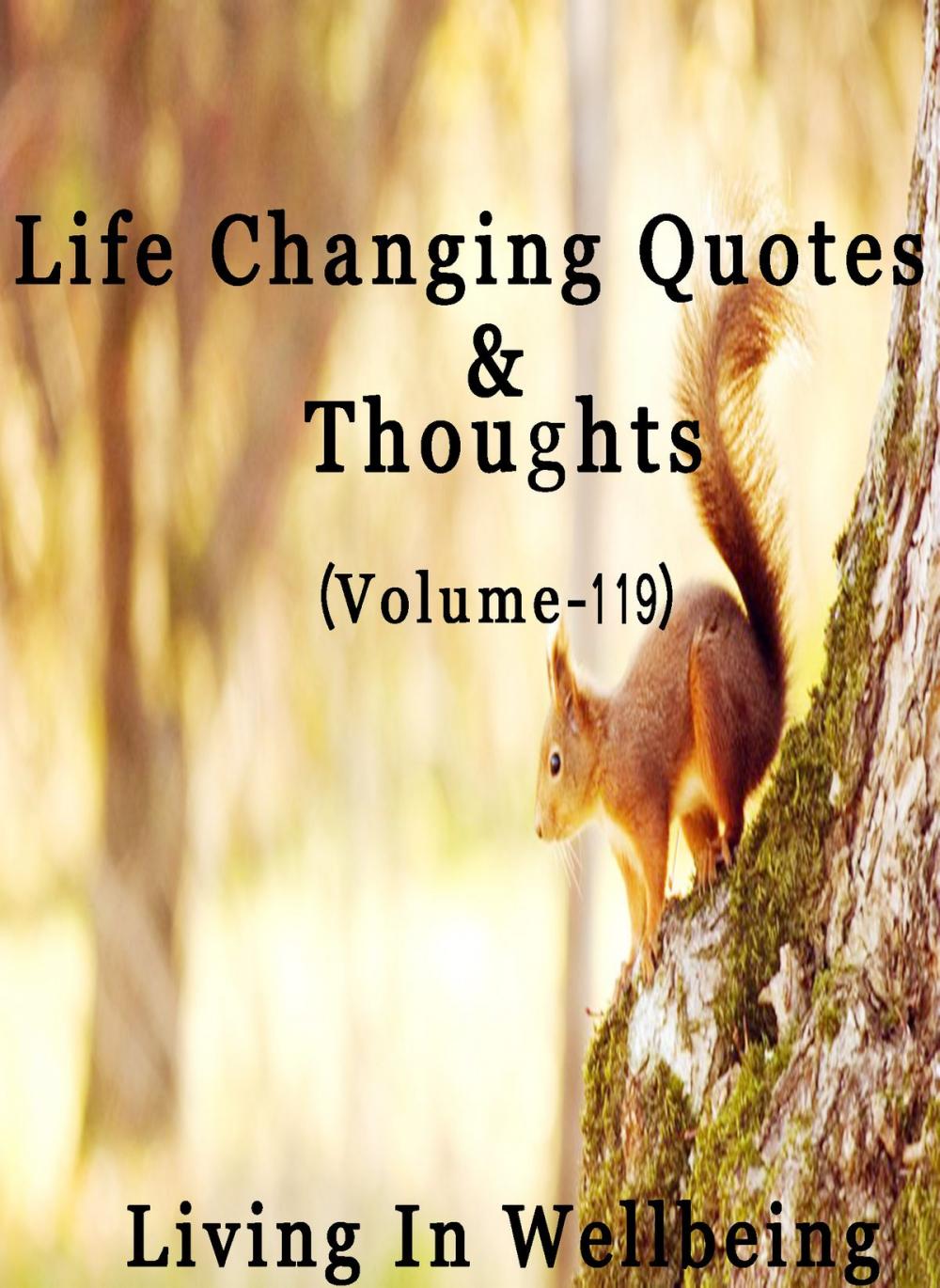 Big bigCover of Life Changing Quotes & Thoughts (Volume 119)