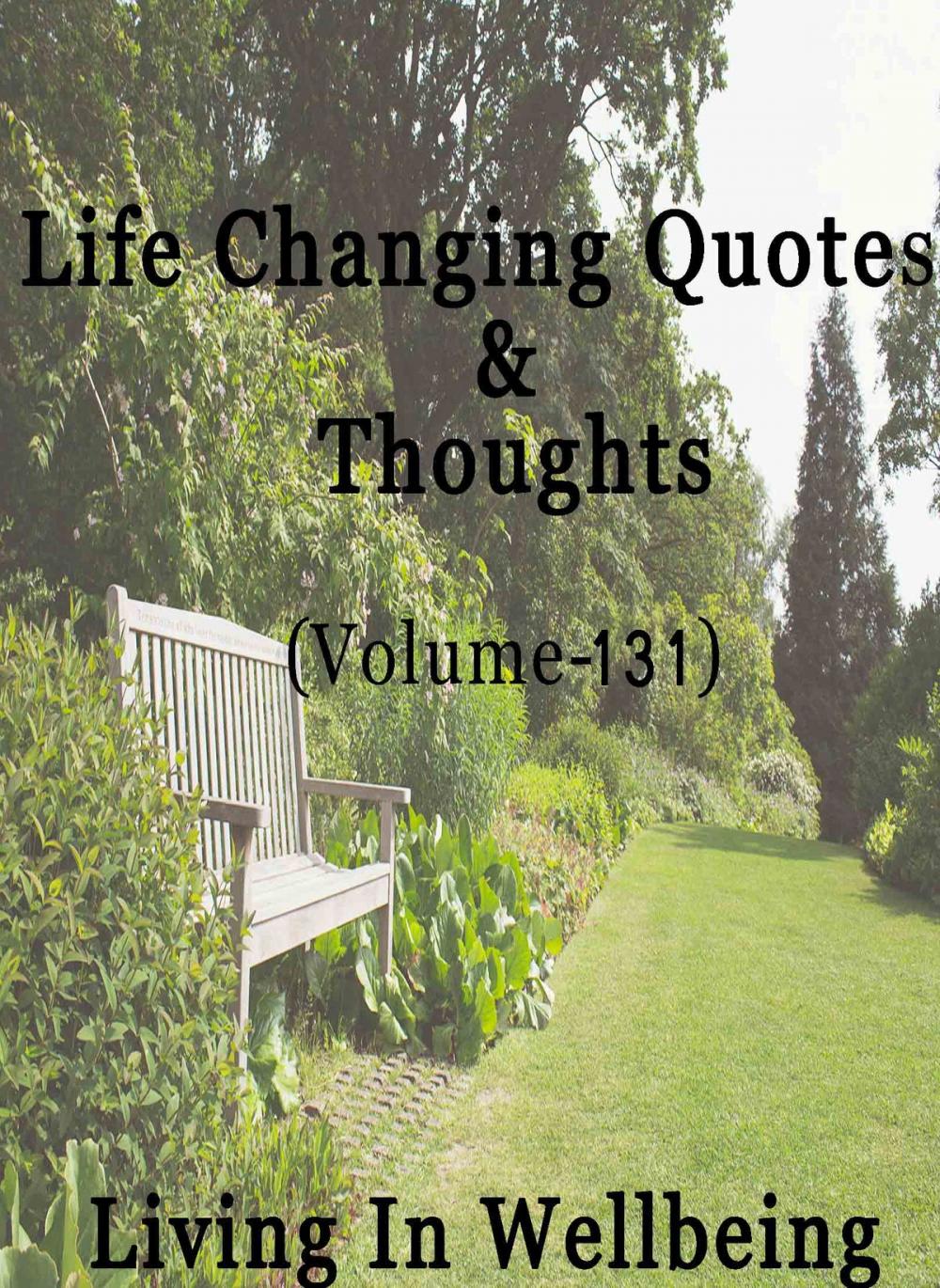 Big bigCover of Life Changing Quotes & Thoughts (Volume 131)