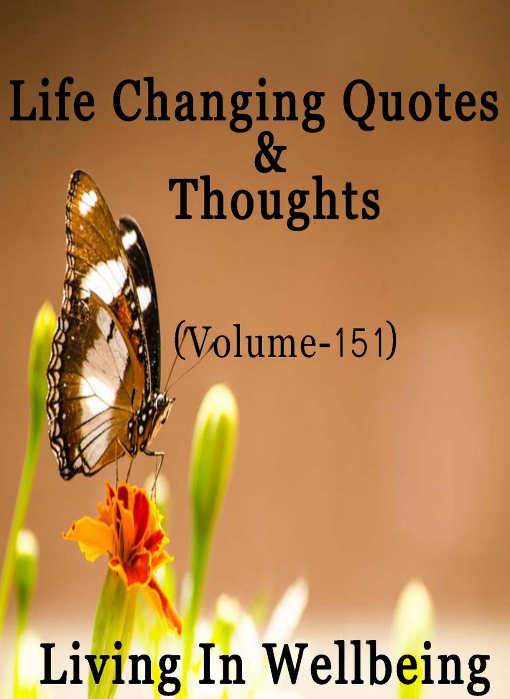 Big bigCover of Life Changing Quotes & Thoughts (Volume 151)