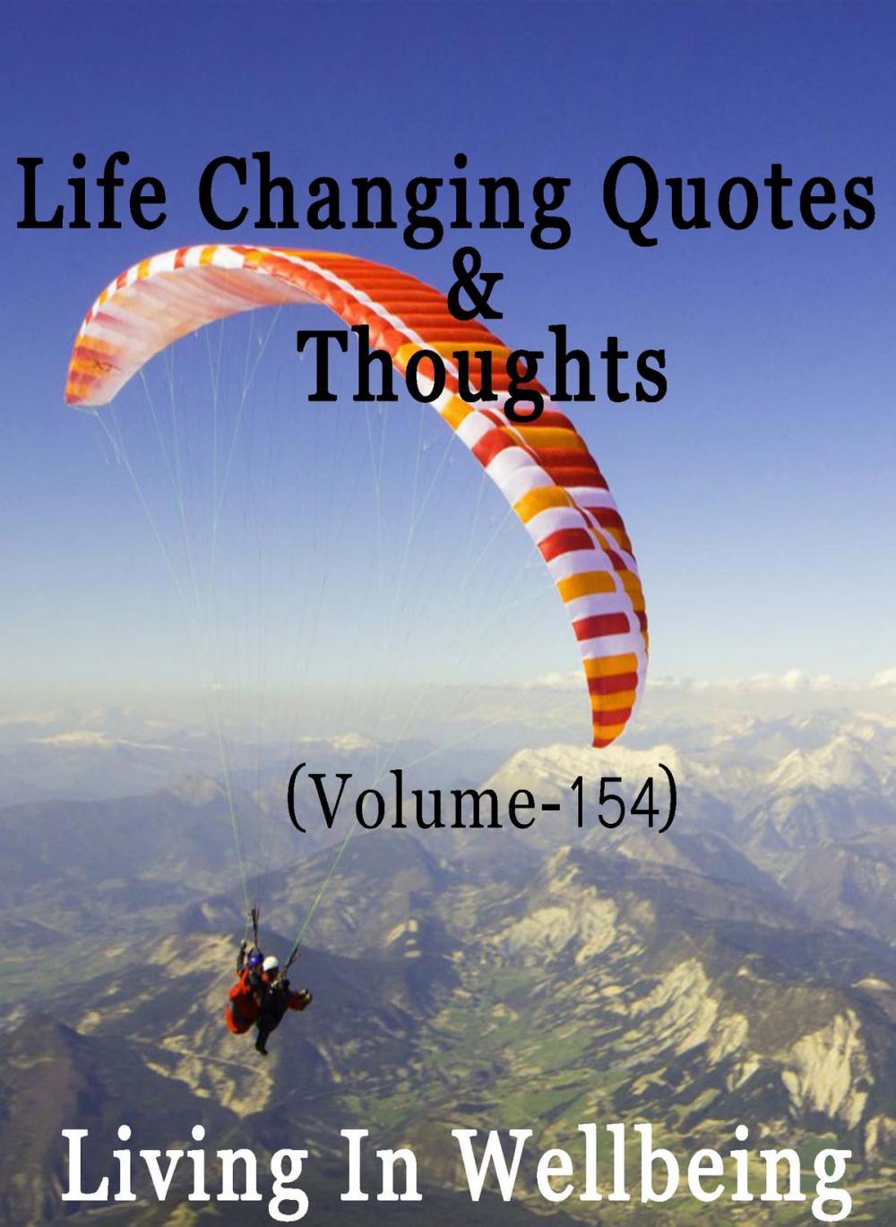 Big bigCover of Life Changing Quotes & Thoughts (Volume 154)