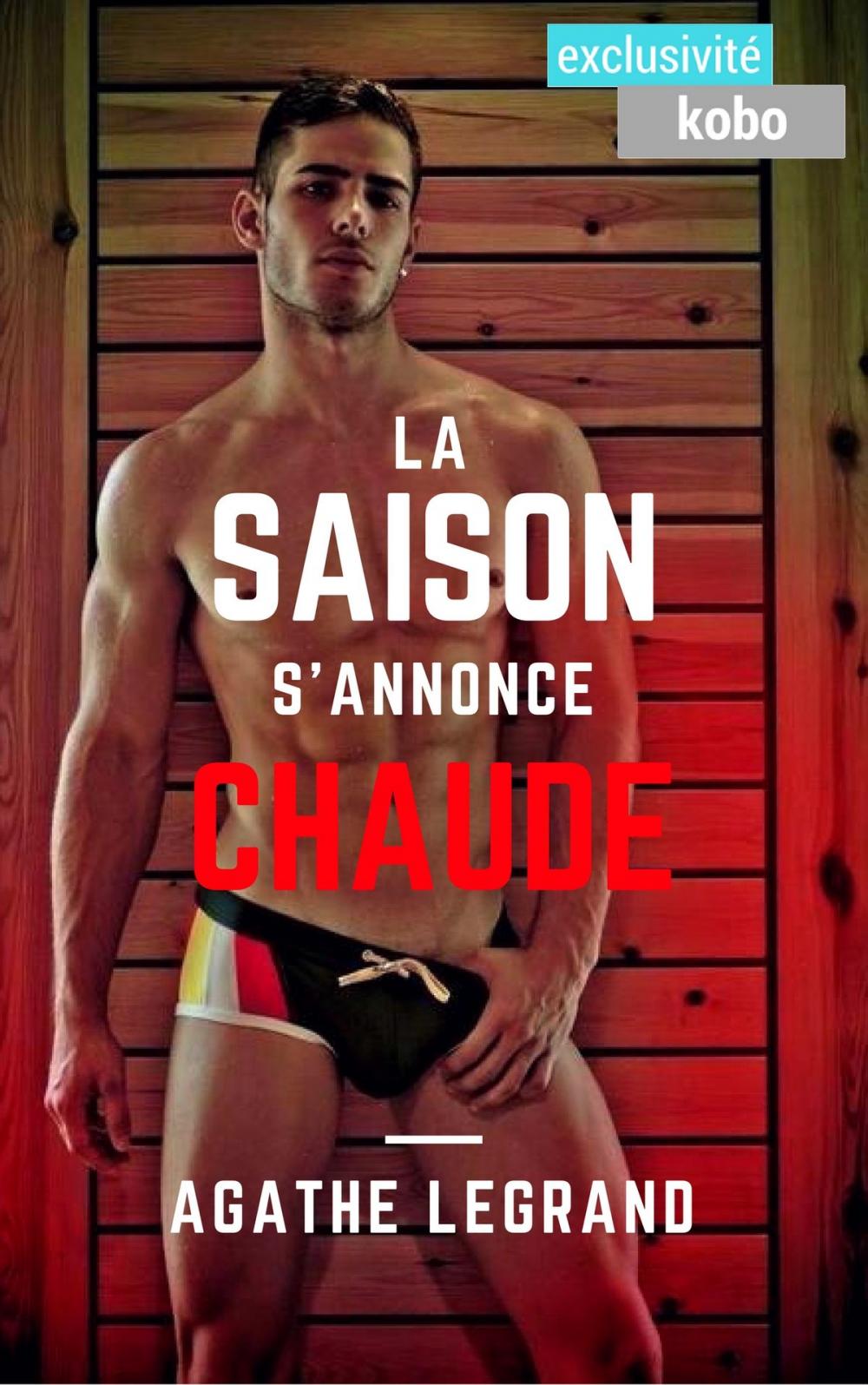 Big bigCover of La saison s'annonce chaude