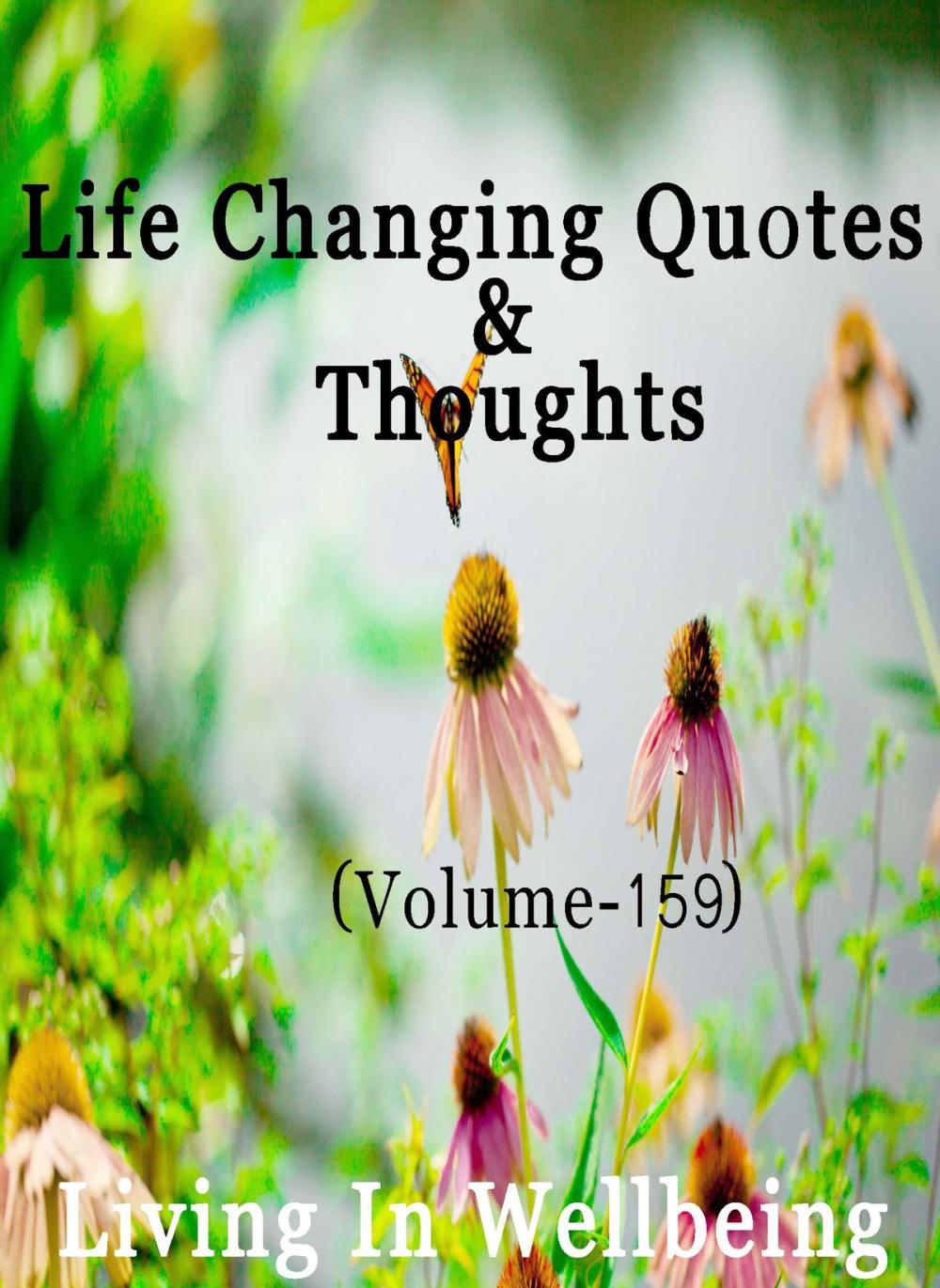 Big bigCover of Life Changing Quotes & Thoughts (Volume 159)