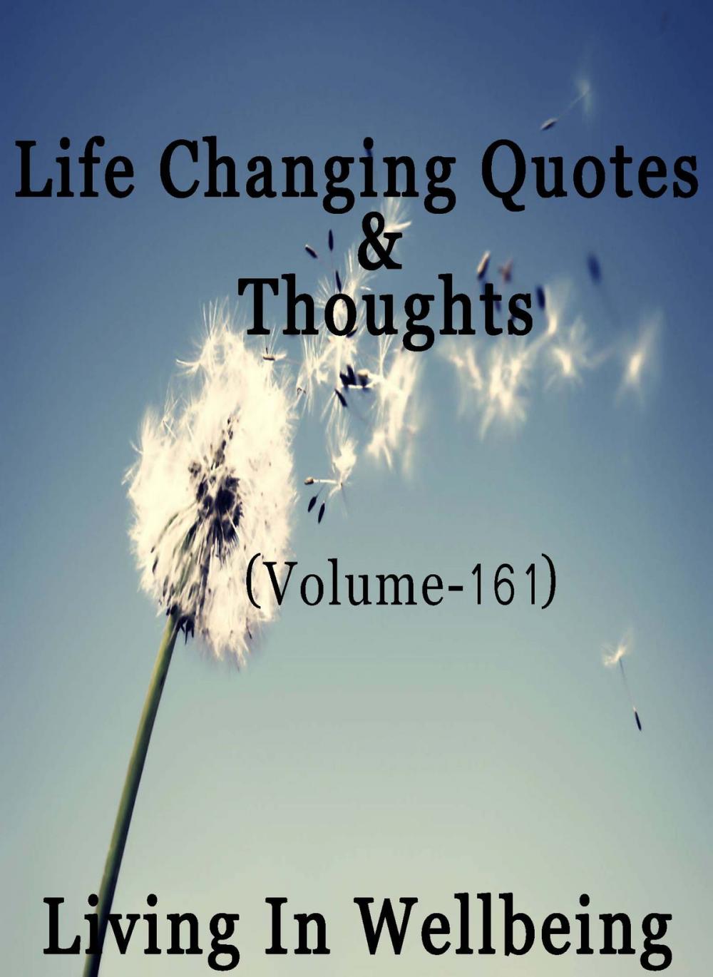 Big bigCover of Life Changing Quotes & Thoughts (Volume 161)