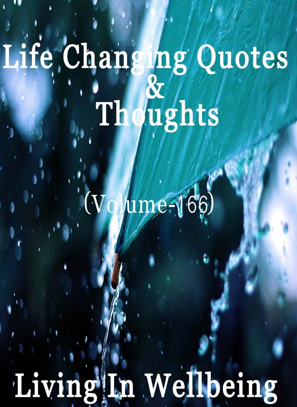 Big bigCover of Life Changing Quotes & Thoughts (Volume 166)