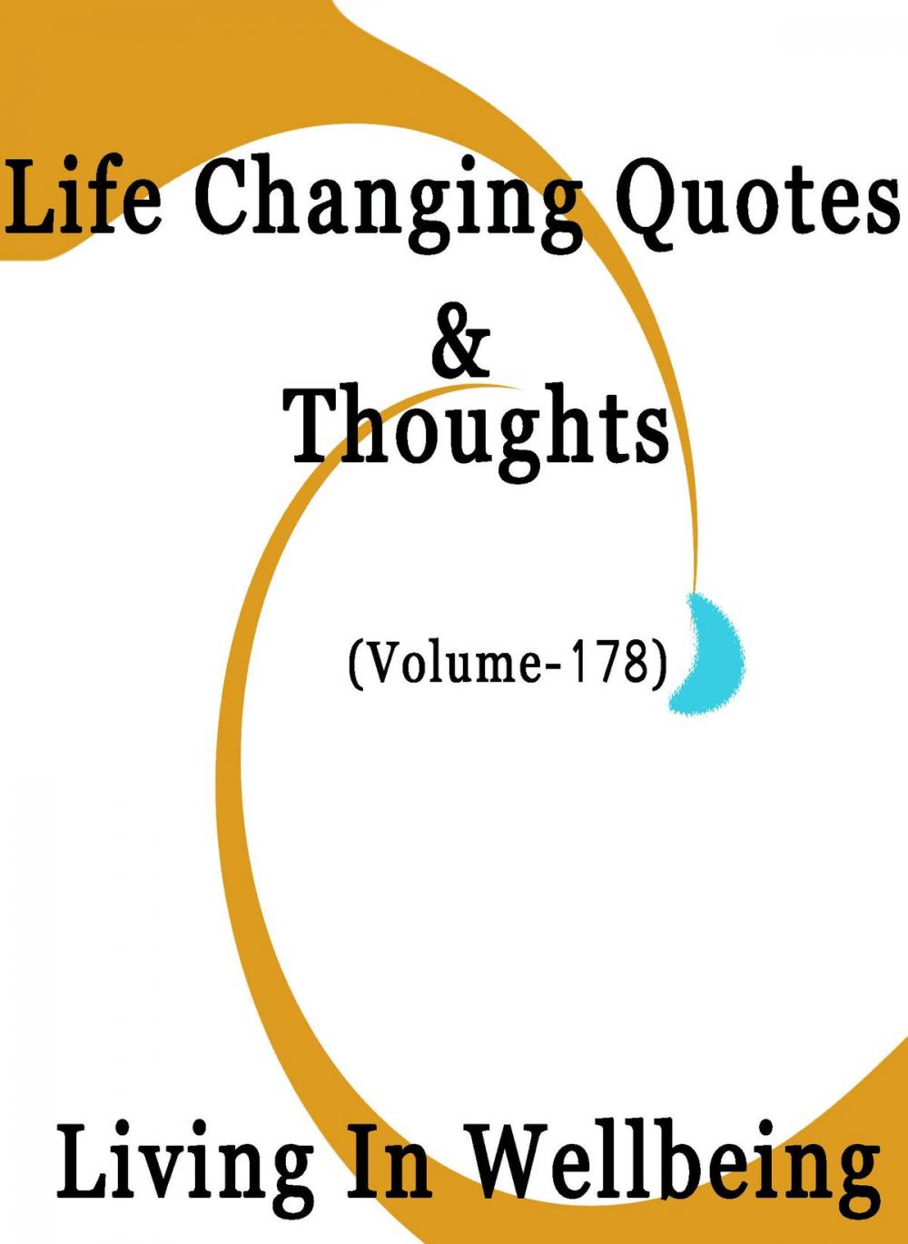 Big bigCover of Life Changing Quotes & Thoughts (Volume 178)