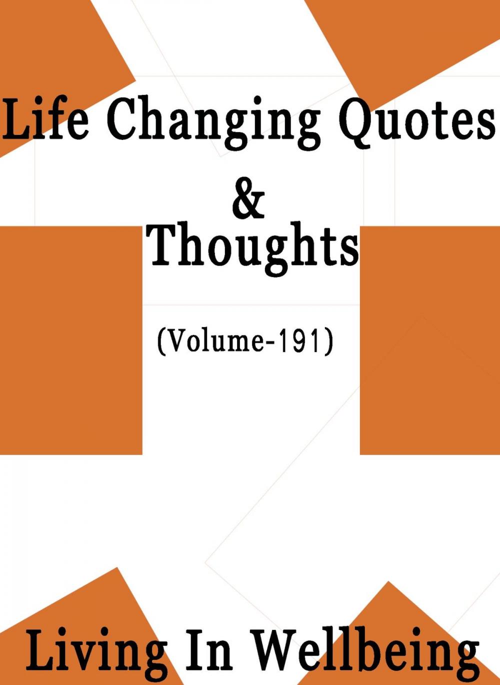 Big bigCover of Life Changing Quotes & Thoughts (Volume 191)