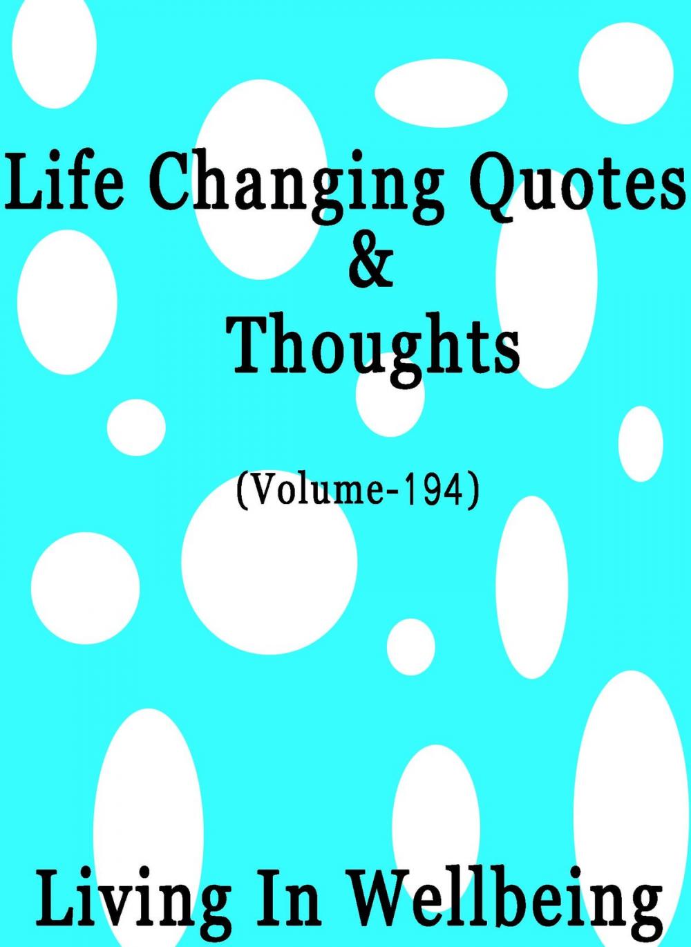 Big bigCover of Life Changing Quotes & Thoughts (Volume 194)