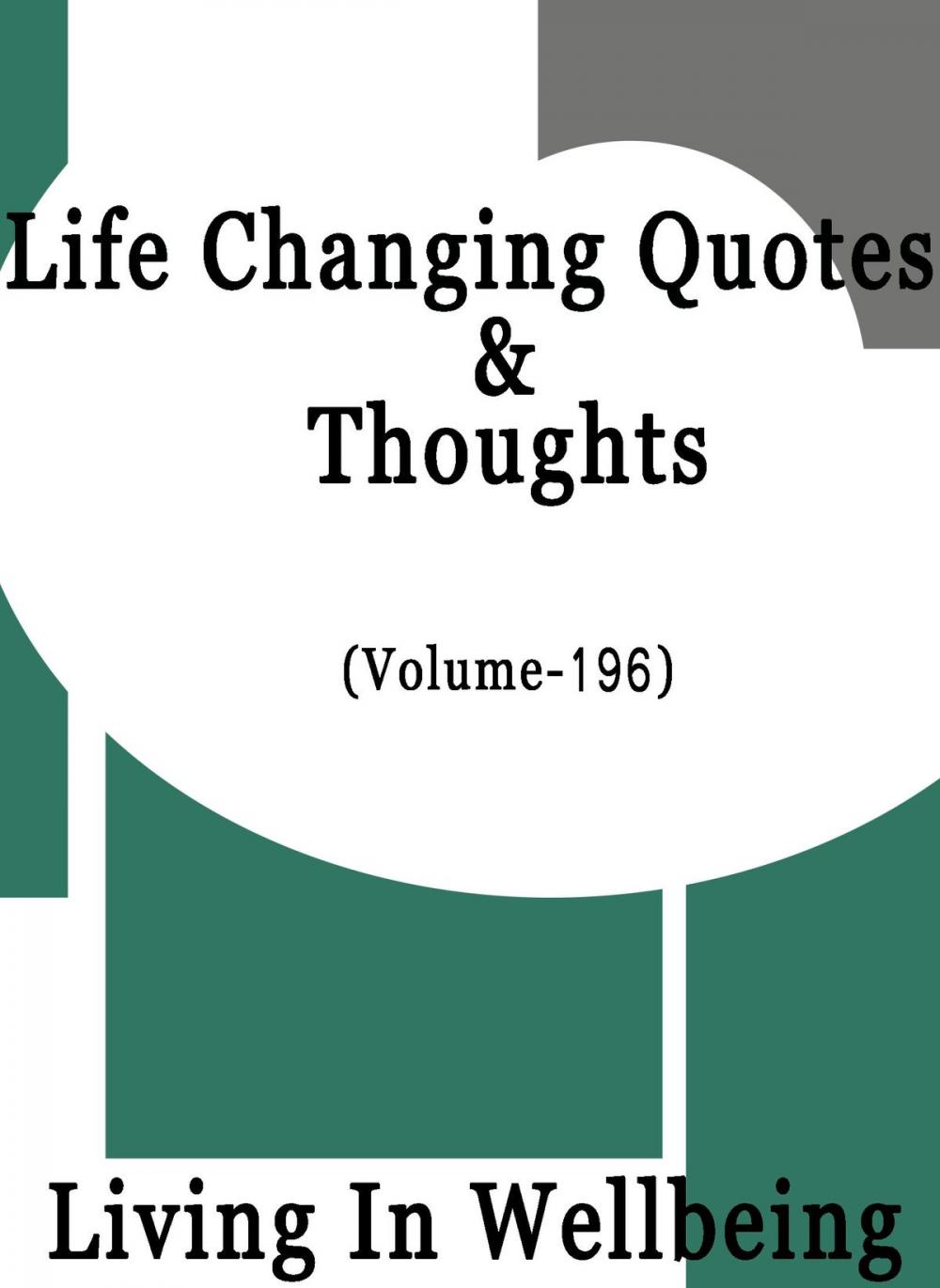 Big bigCover of Life Changing Quotes & Thoughts (Volume 196)