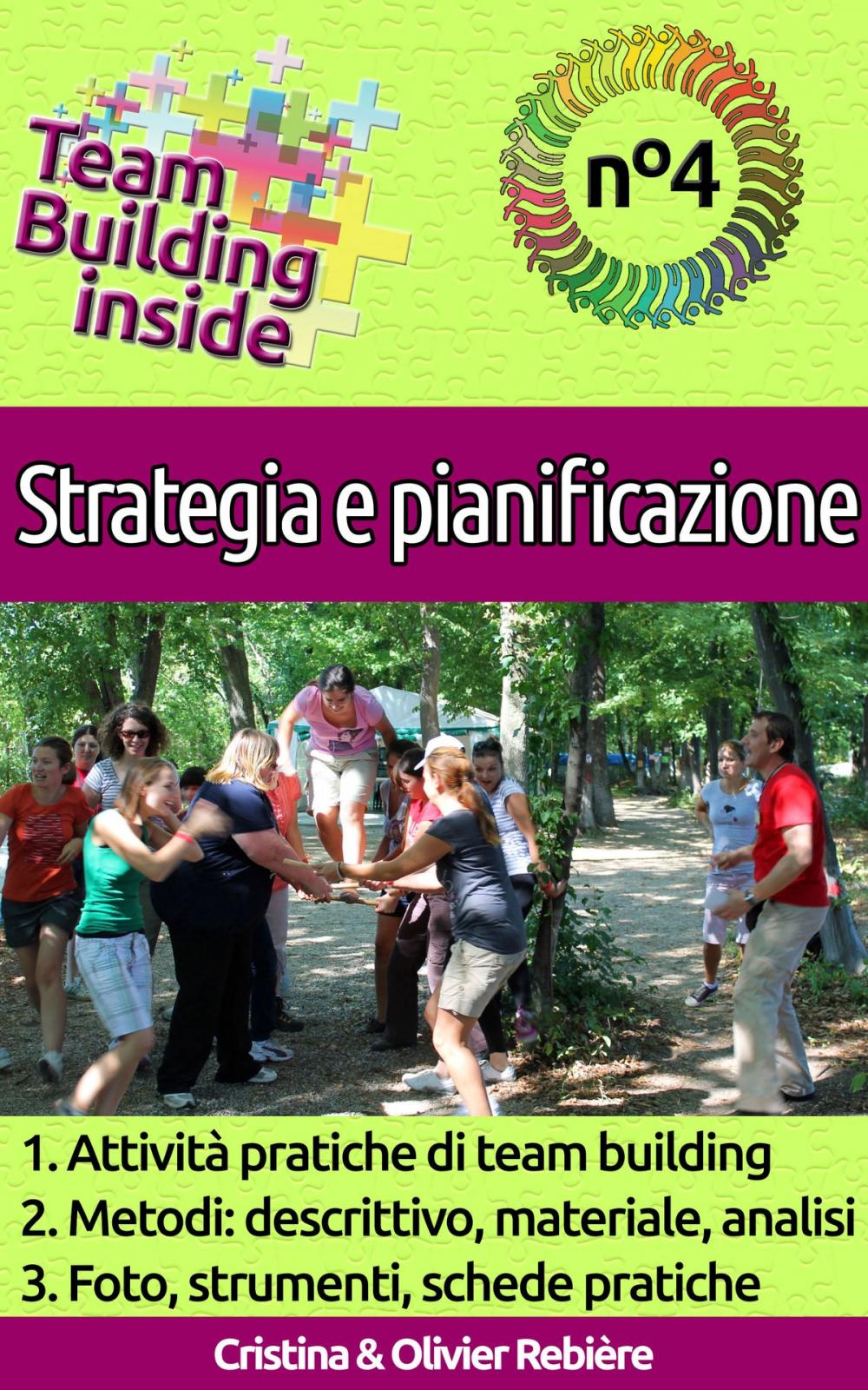 Big bigCover of Team Building inside: n°4 - Strategia e pianificazione