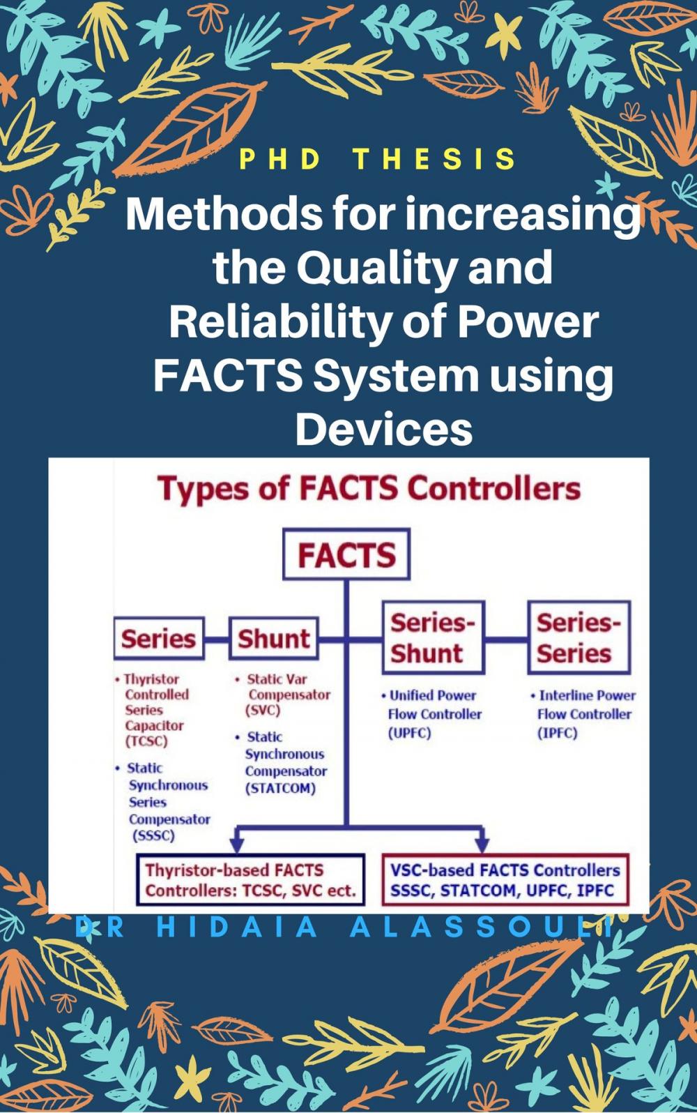 Big bigCover of Methods for increasing the Quality and Reliability of Power System using FACTS Devices