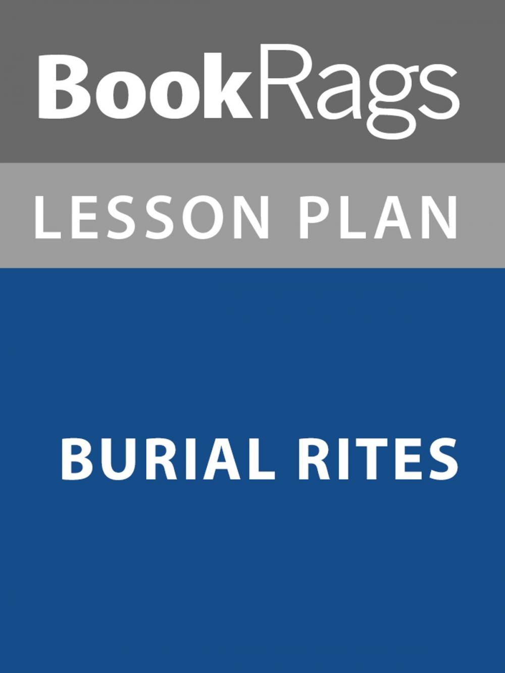 Big bigCover of Lesson Plan: Burial Rites