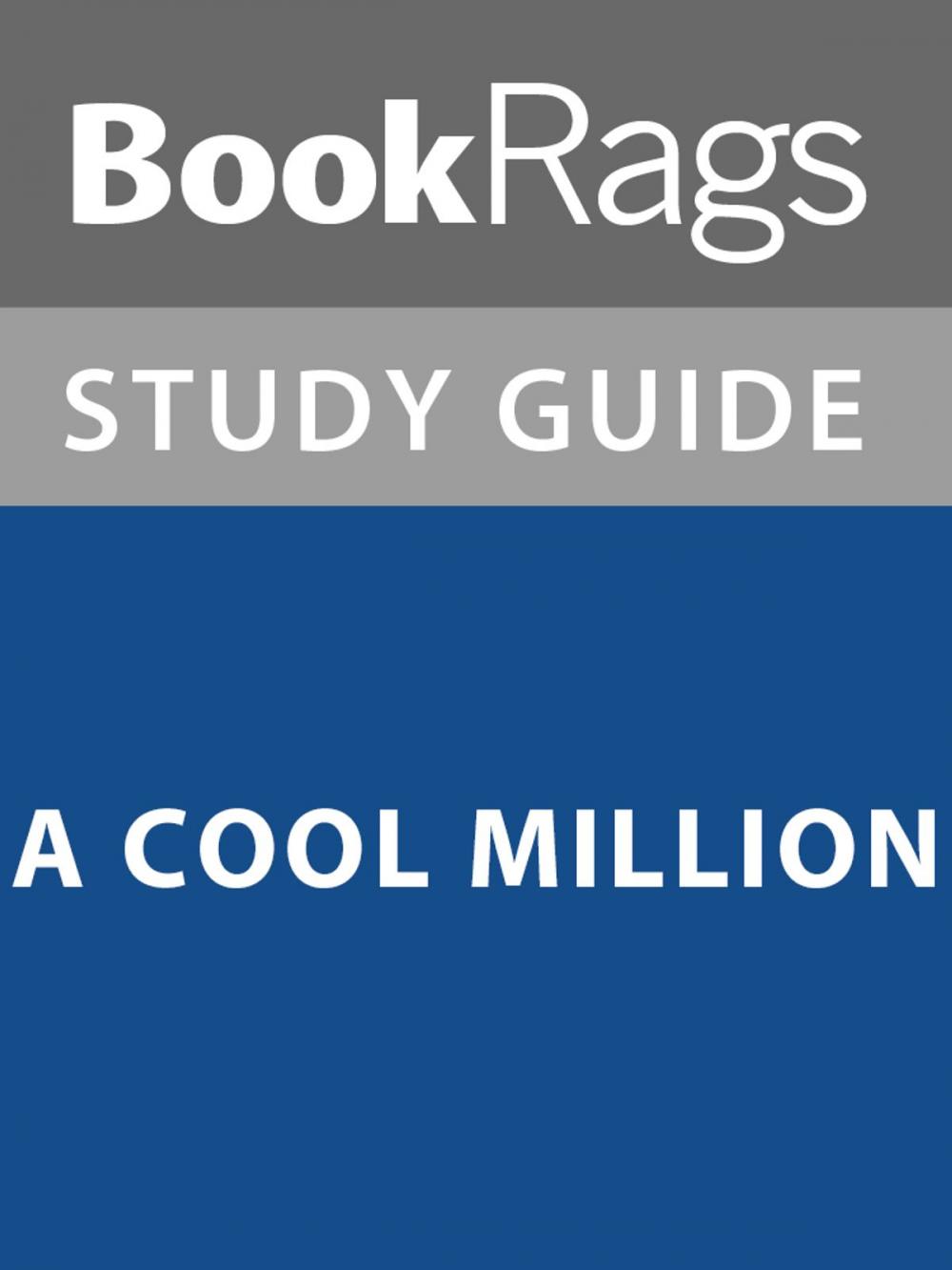 Big bigCover of Summary & Study Guide: A Cool Million