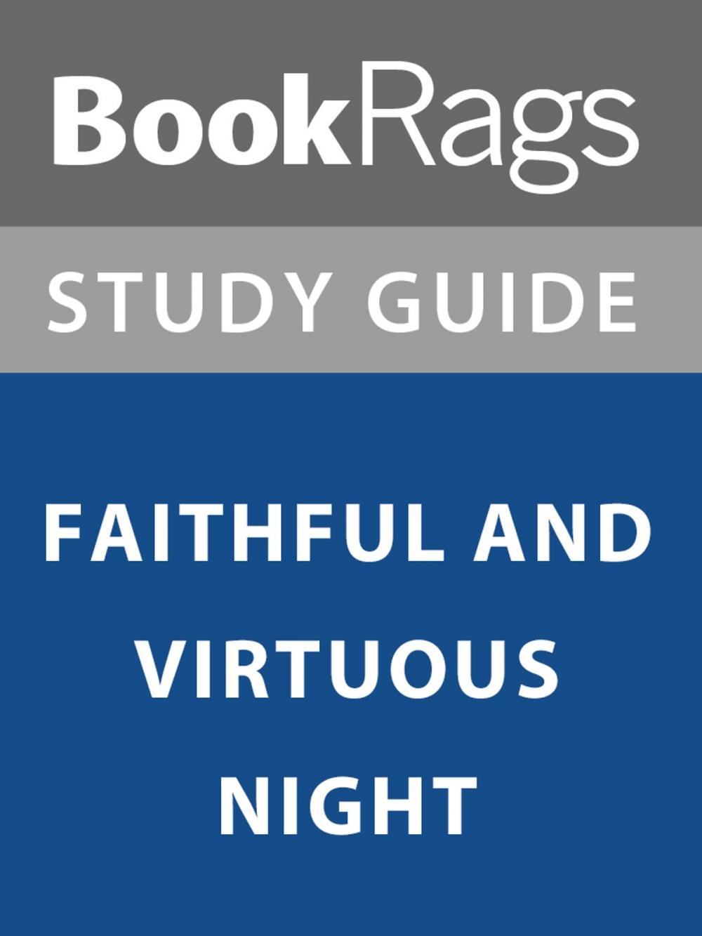 Big bigCover of Summary & Study Guide: Faithful and Virtuous Night