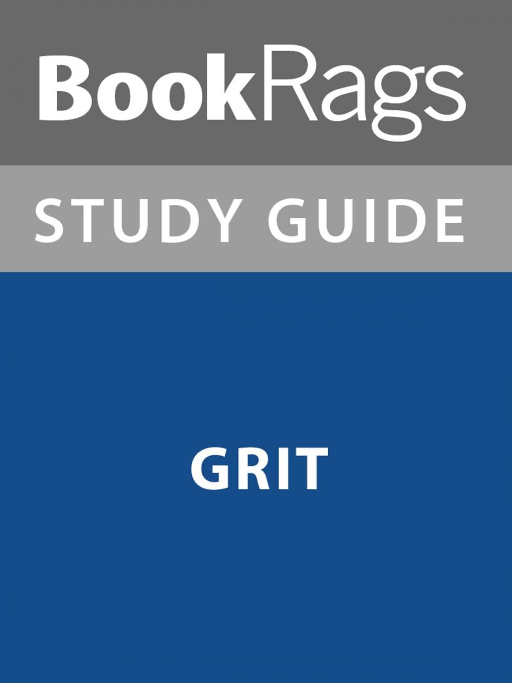 Big bigCover of Summary & Study Guide: Grit