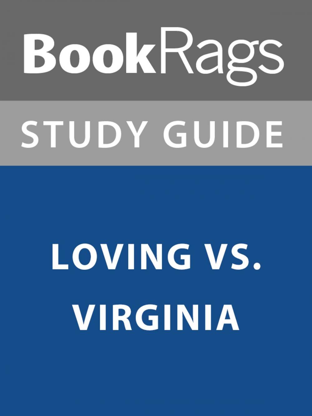 Big bigCover of Summary & Study Guide: Loving vs. Virginia